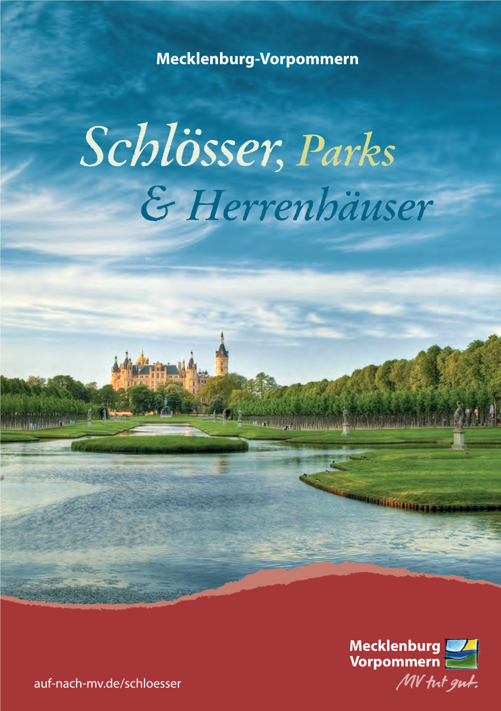 Mecklenburg-Vorpommern. Schlösser, Parks & Herrenhäuser