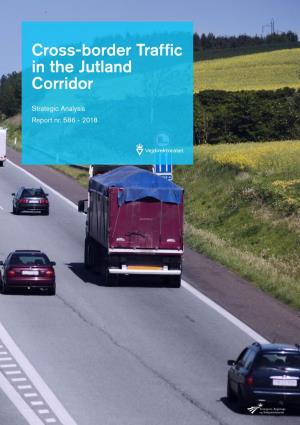 Cross-Border Traffic in the Jutland Corridor