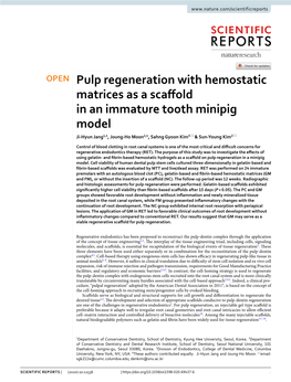 Pulp Regeneration with Hemostatic Matrices As a Scaffold in An
