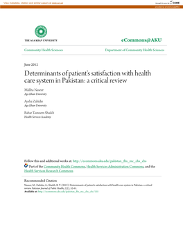 Determinants of Patient's Satisfaction with Health Care System in Pakistan: a Critical Review Maliha Naseer Aga Khan University