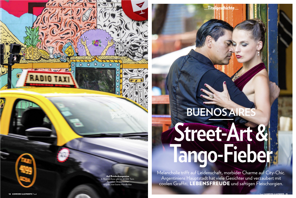 BUENOS AIRES Street-Art & Tango-Fieber Melancholie Trifft Auf Leidenschaft, Morbider Charme Auf City-Chic