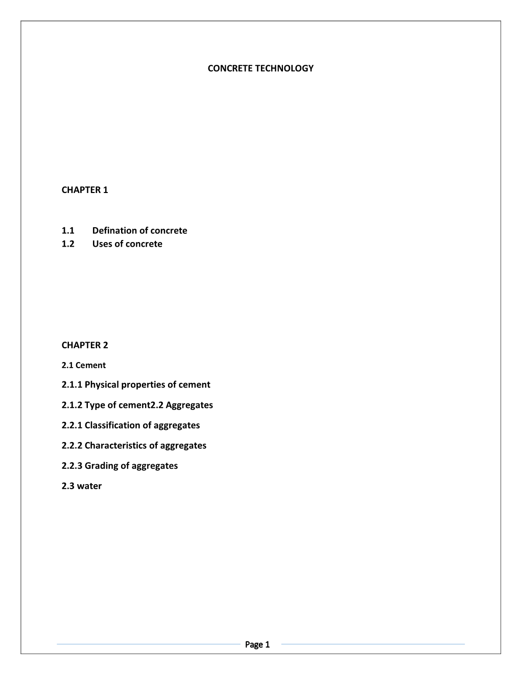 CONCRETE TECHNOLOGY CHAPTER 1 1.1 Defination Of