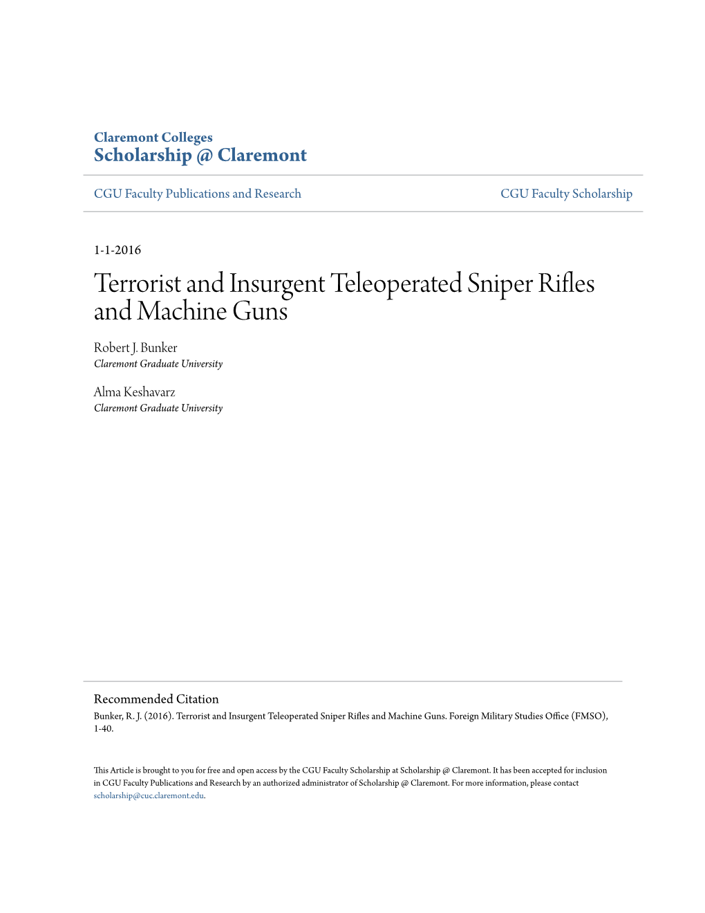 Terrorist and Insurgent Teleoperated Sniper Rifles and Machine Guns Robert J