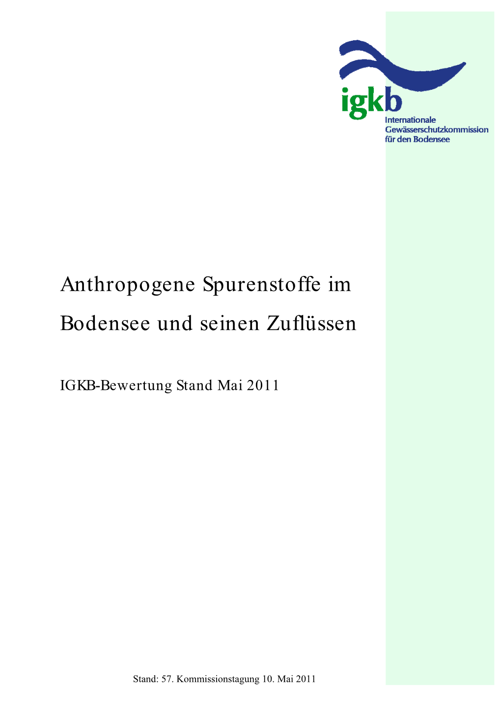 Anthropogene Spurenstoffe Im Bodensee Und Seinen Zuflüssen