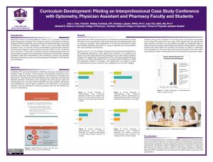Curriculum Development: Piloting an Interprofessional Case Study Conference with Optometry, Physician Assistant and Pharmacy Faculty and Students