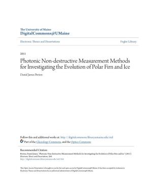 Photonic Non-Destructive Measurement Methods for Investigating the Evolution of Polar Firn and Ice Daniel James Breton