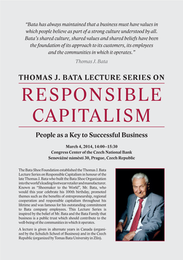 THOMAS J. BATA LECTURE SERIES on RESPONSIBLE CAPITALISM People As a Key to Successful Business