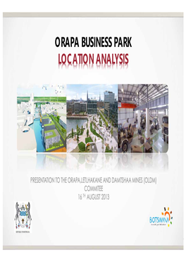 Orapa Business Park Location Analysis