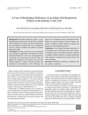 A Case of Biotinidase Deficiency in an Adult with Respiratory Failure in the Intensive Care Unit