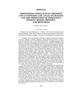 Articles Indigenizing Intellectual Property Law: Customary Law, Legal Pluralism, and the Protection of Indigenous Peoples'