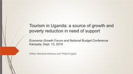 Tourism in Uganda: a Source of Growth and Poverty Reduction in Need of Support