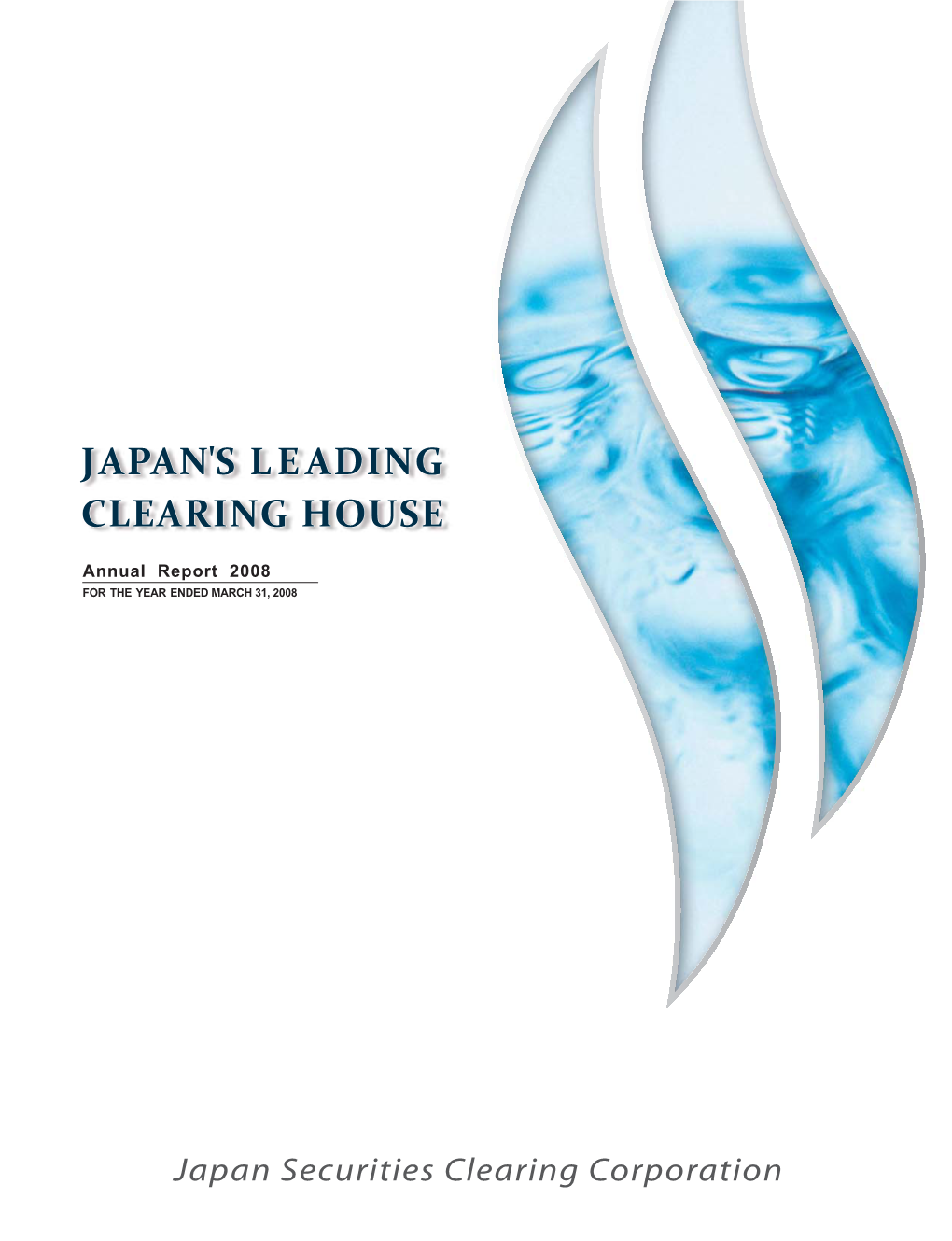 Role of JSCC in Japan's Securities Market