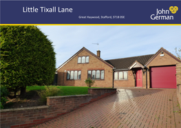 47 Little Tixall Lane