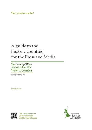 A Guide to the Historic Counties for the Press and Media