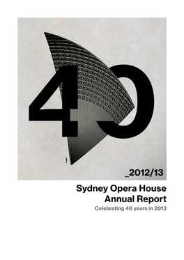 Sydney Opera House Annual Report 2012/13