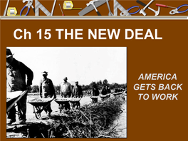 Ch 15 the NEW DEAL