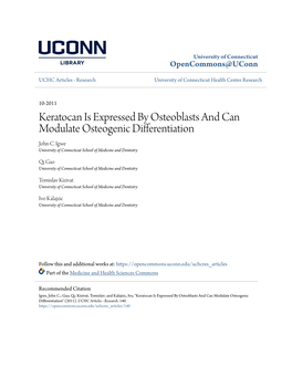 Keratocan Is Expressed by Osteoblasts and Can Modulate Osteogenic Differentiation John C