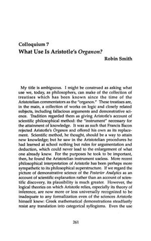 Colloquium 7 What Use Is Aristotle's Organon? Robin Smith