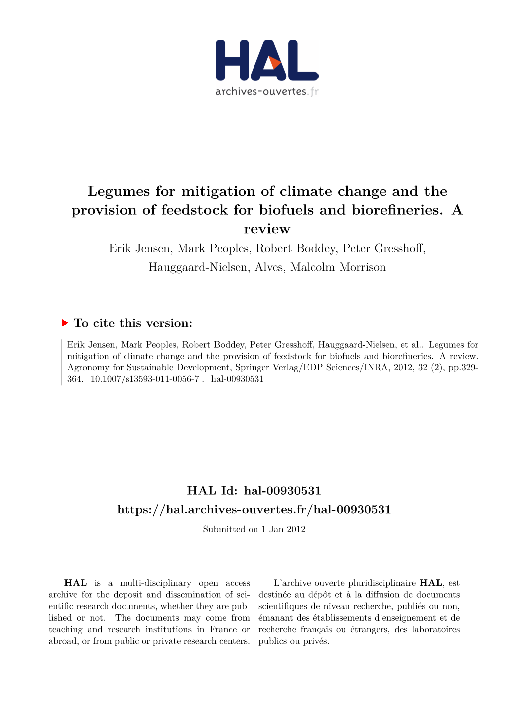 Legumes for Mitigation of Climate Change and the Provision of Feedstock for Biofuels and Biorefineries