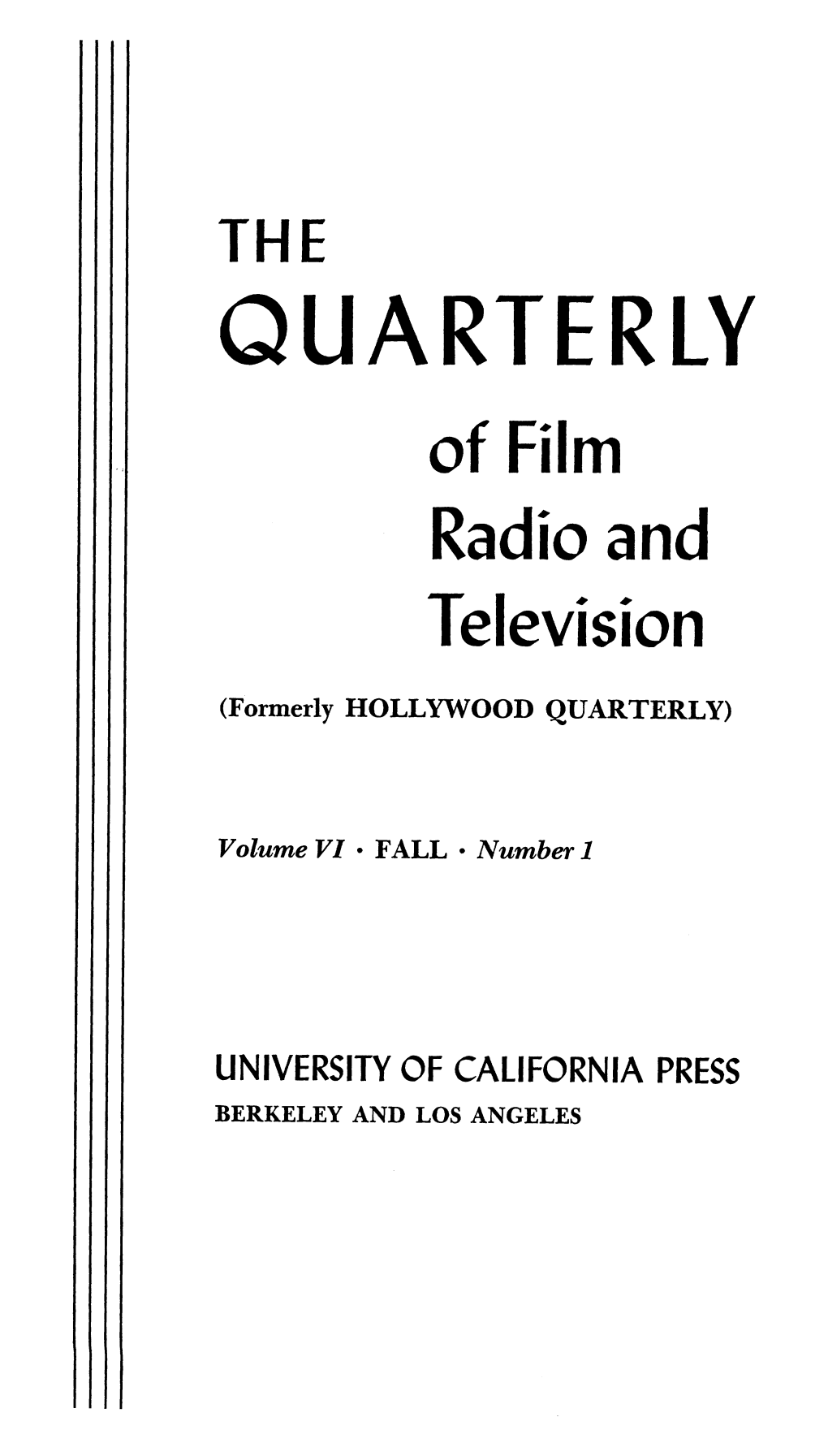 QUARTERLY of Film Radio and Television