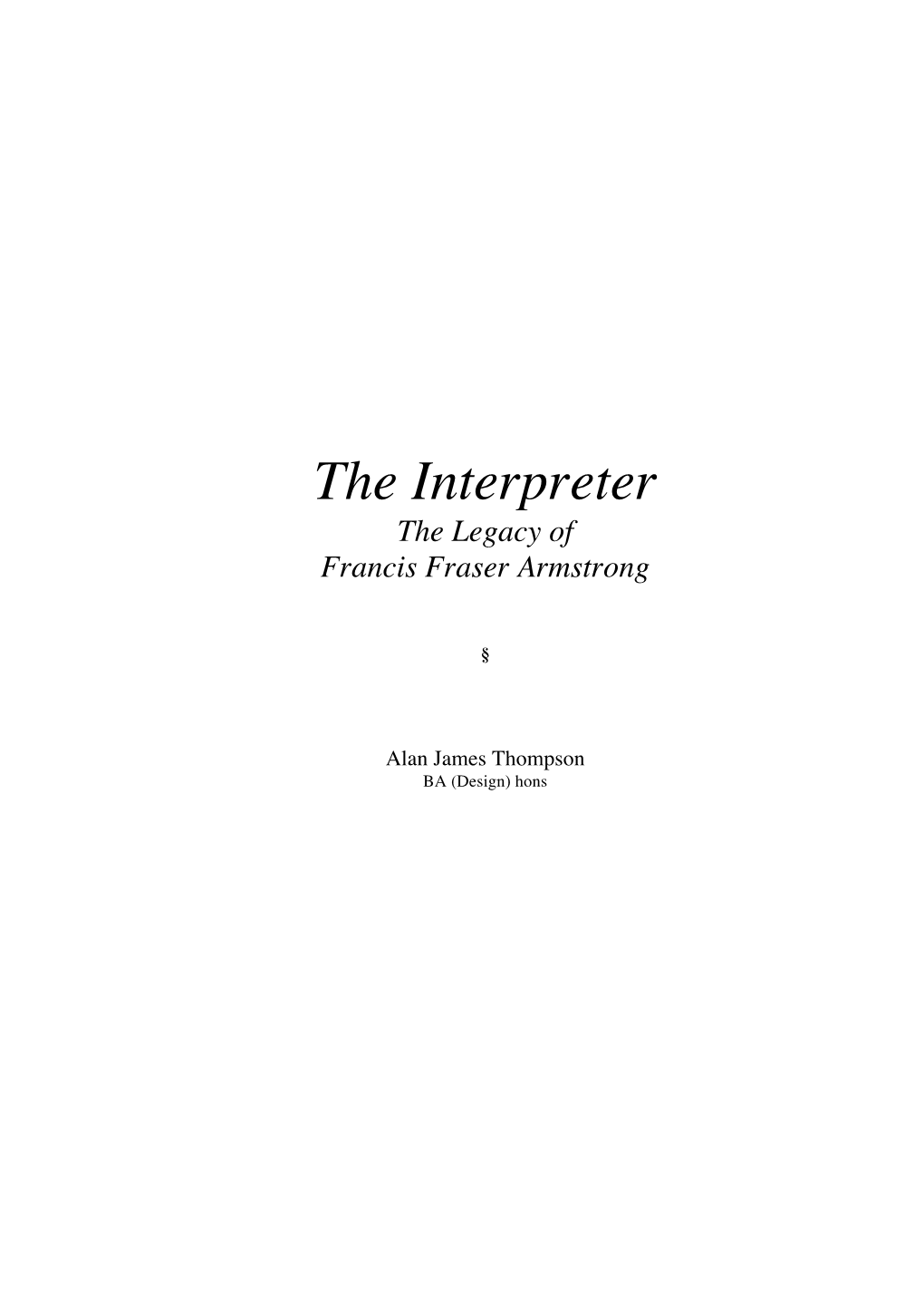 The Interpreter the Legacy of Francis Fraser Armstrong