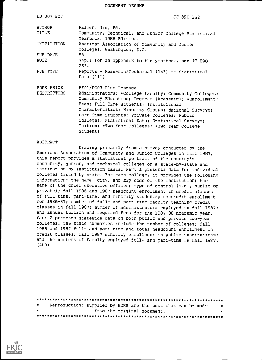 Community, Technical, and Junior College Statistical Yearbook, 1988 Edition, INSTITUTION American Association of Community and Junior Colleges, Washington, D.C