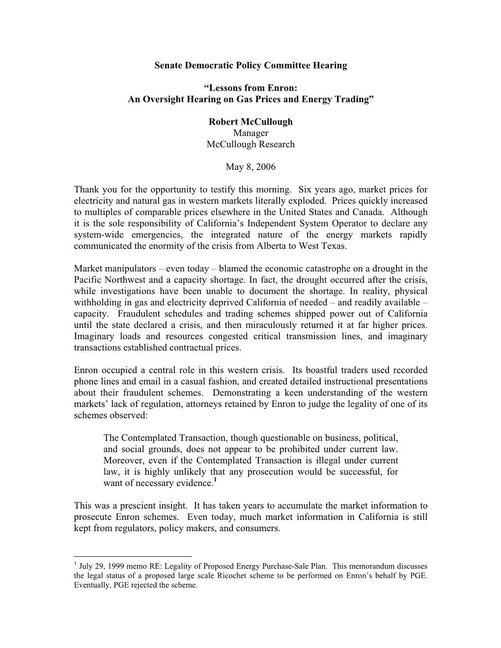 Lessons from Enron: an Oversight Hearing on Gas Prices and Energy Trading”