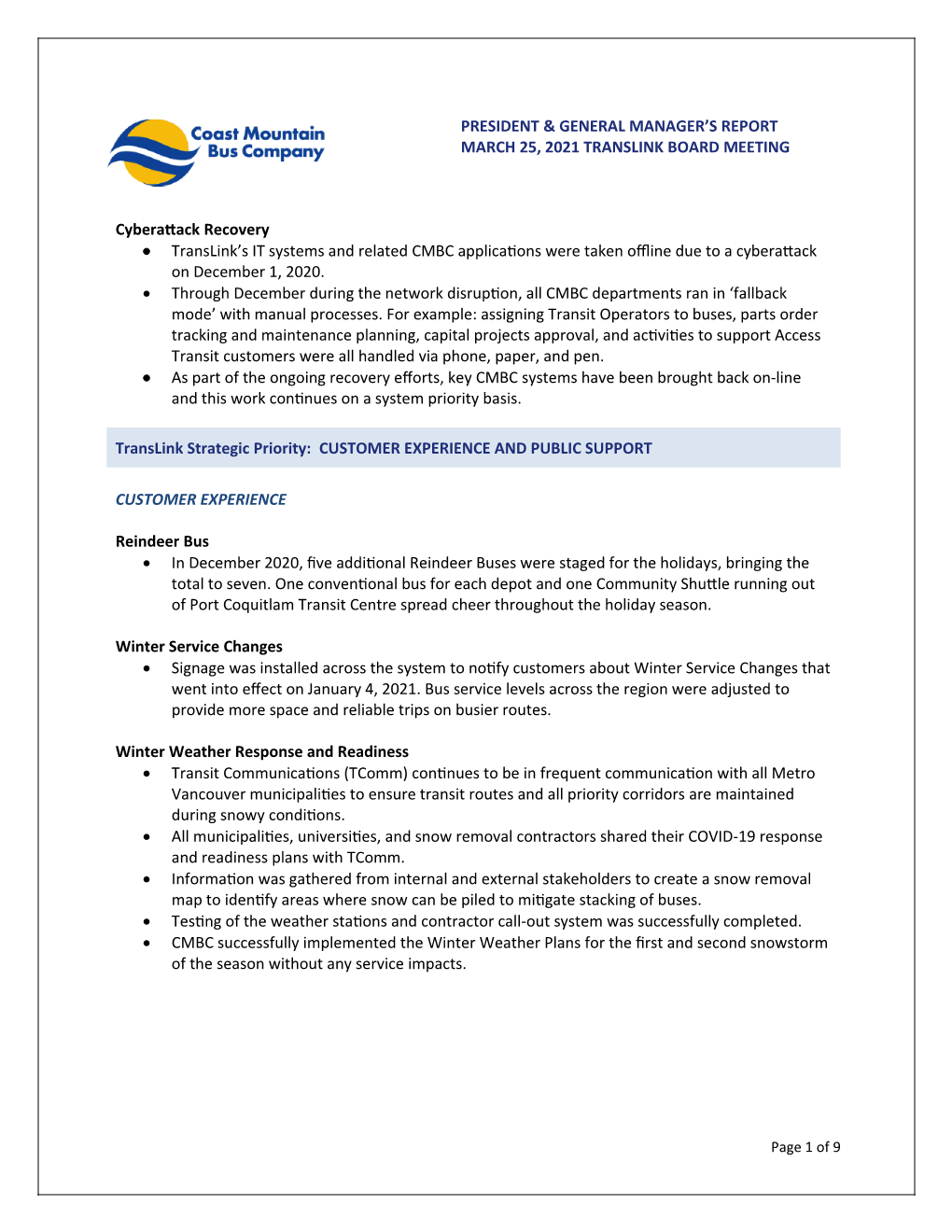 Cyberattack Recovery • Translink's IT Systems and Related CMBC Applications Were Taken Offline Due to a Cyberattack on Decem