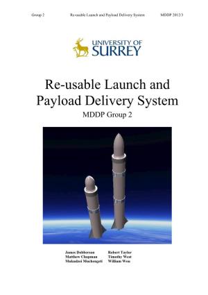 Re-Usable Launch and Payload Delivery System MDDP 2012/3