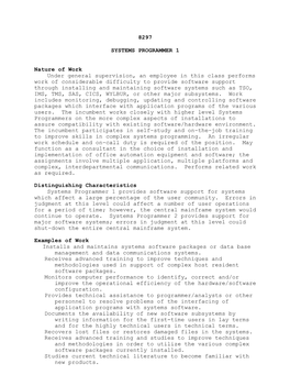8297 SYSTEMS PROGRAMMER 1 Nature of Work Under General