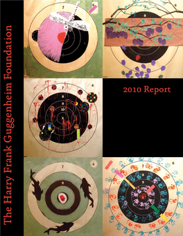 2010 Report of the Harry Frank Guggenheim Foundation