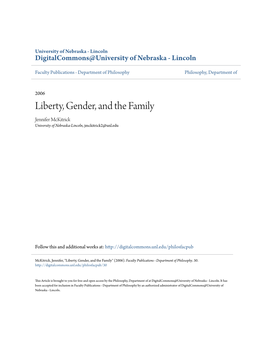 Liberty, Gender, and the Family Jennifer Mckitrick University of Nebraska-Lincoln, Jmckitrick2@Unl.Edu