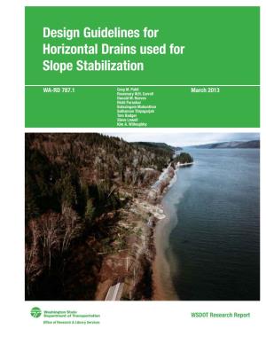 Design Guidelines for Horizontal Drains Used for Slope Stabilization