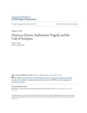 Sophoclean Tragedy and the Cult of Asclepius Molly C