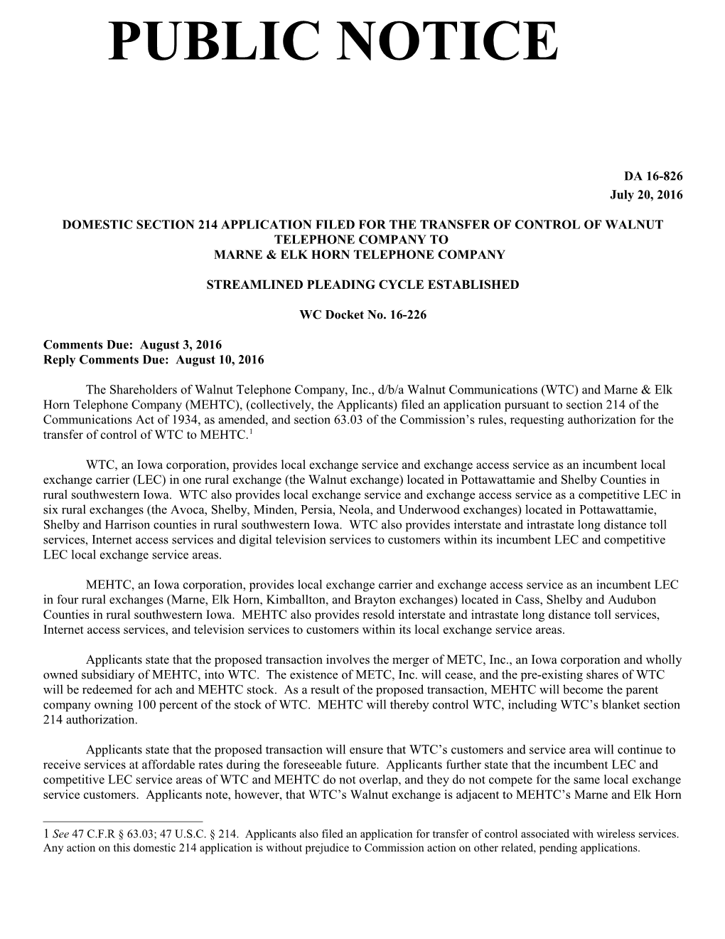 Domestic Section 214 Application Filed for the Transfer of Control of Walnut Telephone