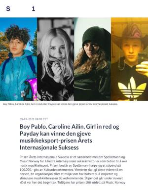 Boy Pablo, Caroline Ailin, Girl in Red Og Payday Kan Vinne Den Gjeve Musikkeksport-Prisen Årets Internasjonale Suksess