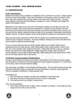 TACDA ACADEMY – CIVIL DEFENSE BASICS 1 13. COMMUNICATION 13.01 Introduction: Reliable Information During a Disaster Or Escalat