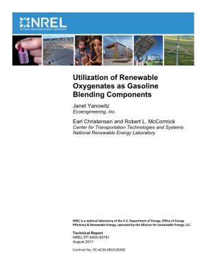 Utilization of Renewable Oxygenates As Gasoline Blend Components