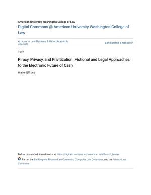 Piracy, Privacy, and Privitization: Fictional and Legal Approaches to the Electronic Future of Cash