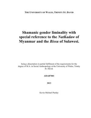 Shamanic Gender Liminality with Special Reference to the Natkadaw of Myanmar and the Bissu of Sulawesi