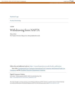 Withdrawing from NAFTA Alison Peck West Virginia University College of Law, Alison.Peck@Mail.Wvu.Edu