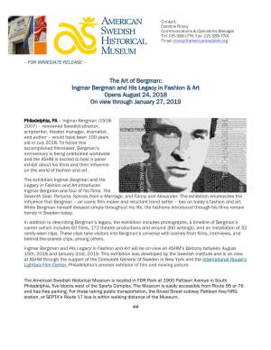 The Art of Bergman: Ingmar Bergman and His Legacy in Fashion & Art Opens August 24, 2018 on View Through January 27, 2019