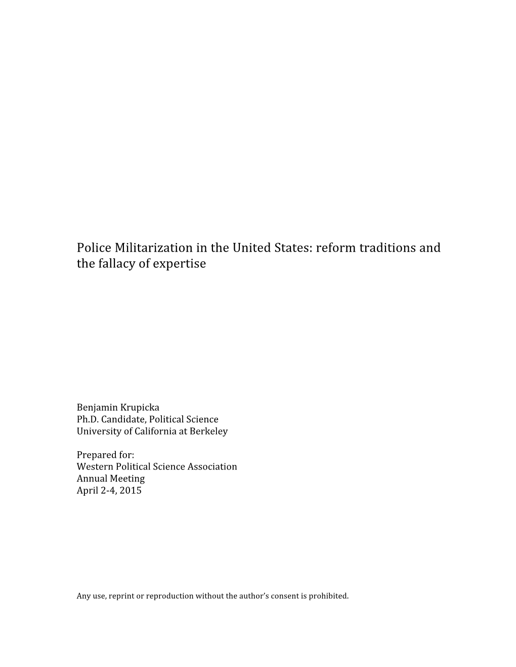 Police Militarization in the United States: Reform Traditions and the Fallacy of Expertise