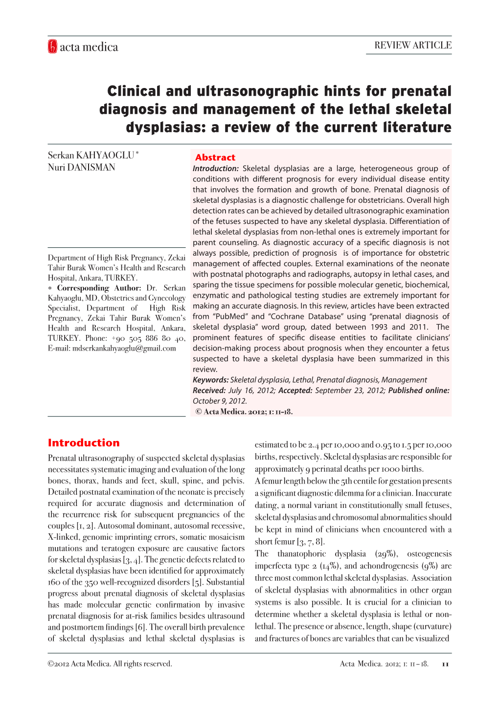 Clinical and Ultrasonographic Hints for Prenatal Diagnosis and Management of the Lethal Skeletal Dysplasias: a Review of the Current Literature