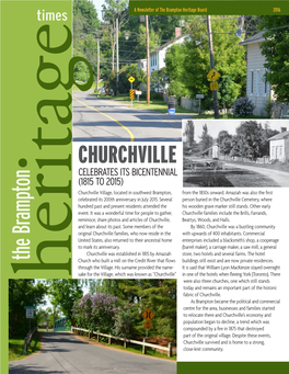 CHURCHVILLE CELEBRATES ITS BICENTENNIAL (1815 to 2015) Churchville Village, Located in Southwest Brampton, from the 1830S Onward