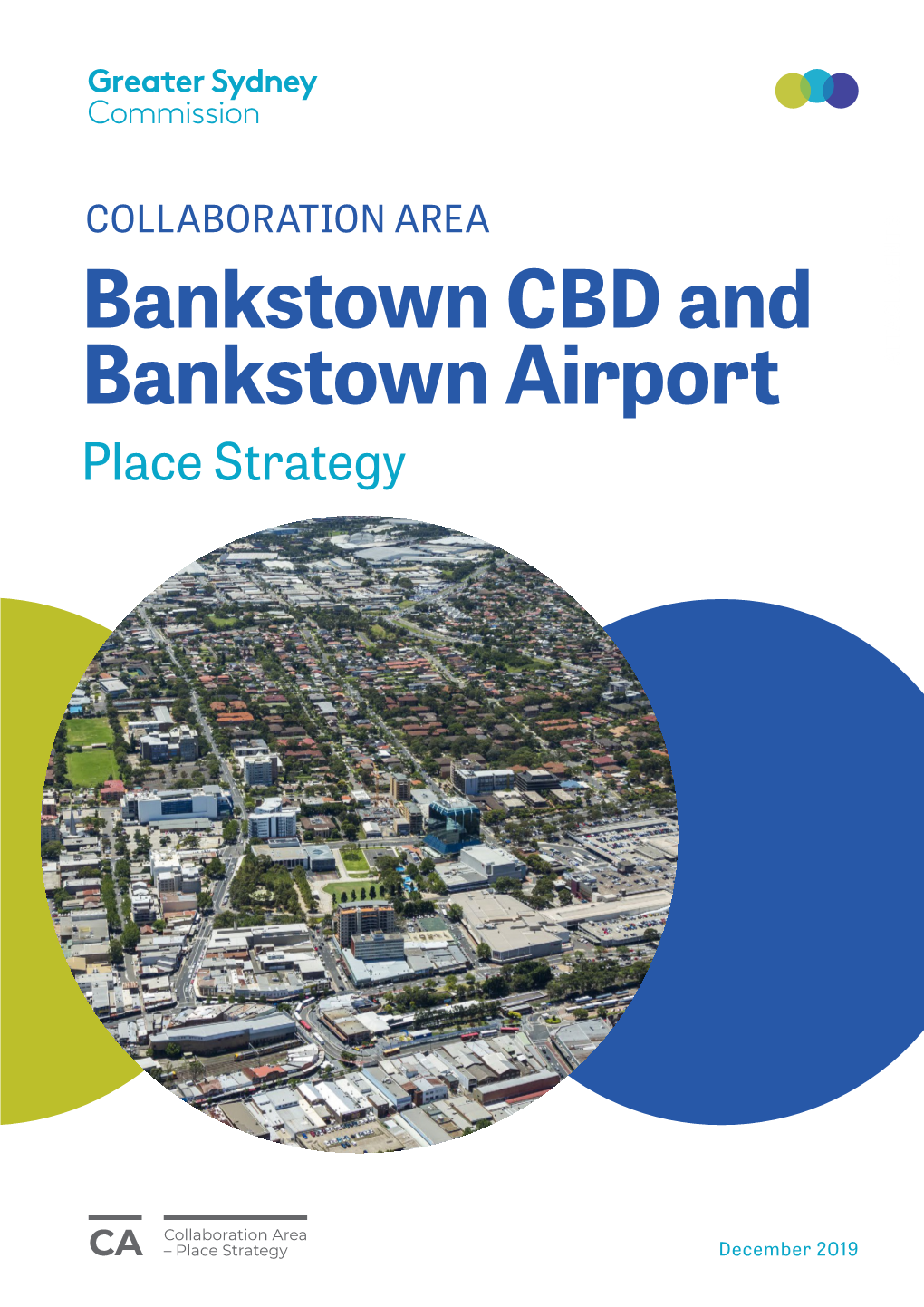 COLLABORATION AREA Bankstown CBD and Bankstown Airport 3 ATTACHMENT Place Strategy