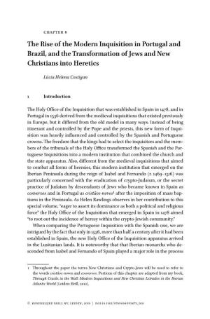 The Rise of the Modern Inquisition in Portugal and Brazil, and the Transformation of Jews and New Christians Into Heretics
