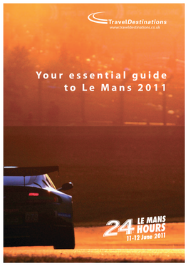 Your Essential Guide to Le Mans 2011