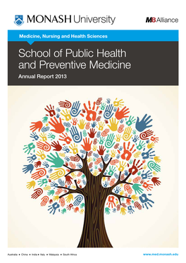 School of Public Health and Preventive Medicine Annual Report 2013