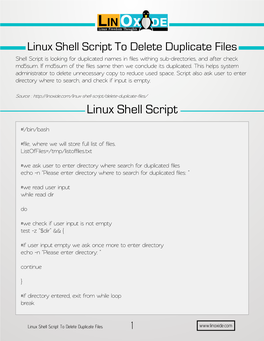 Linux Shell Script to Delete Duplicate Files Shell Script Is Looking for Duplicated Names in Files Withing Sub-Directories, and After Check Md5sum